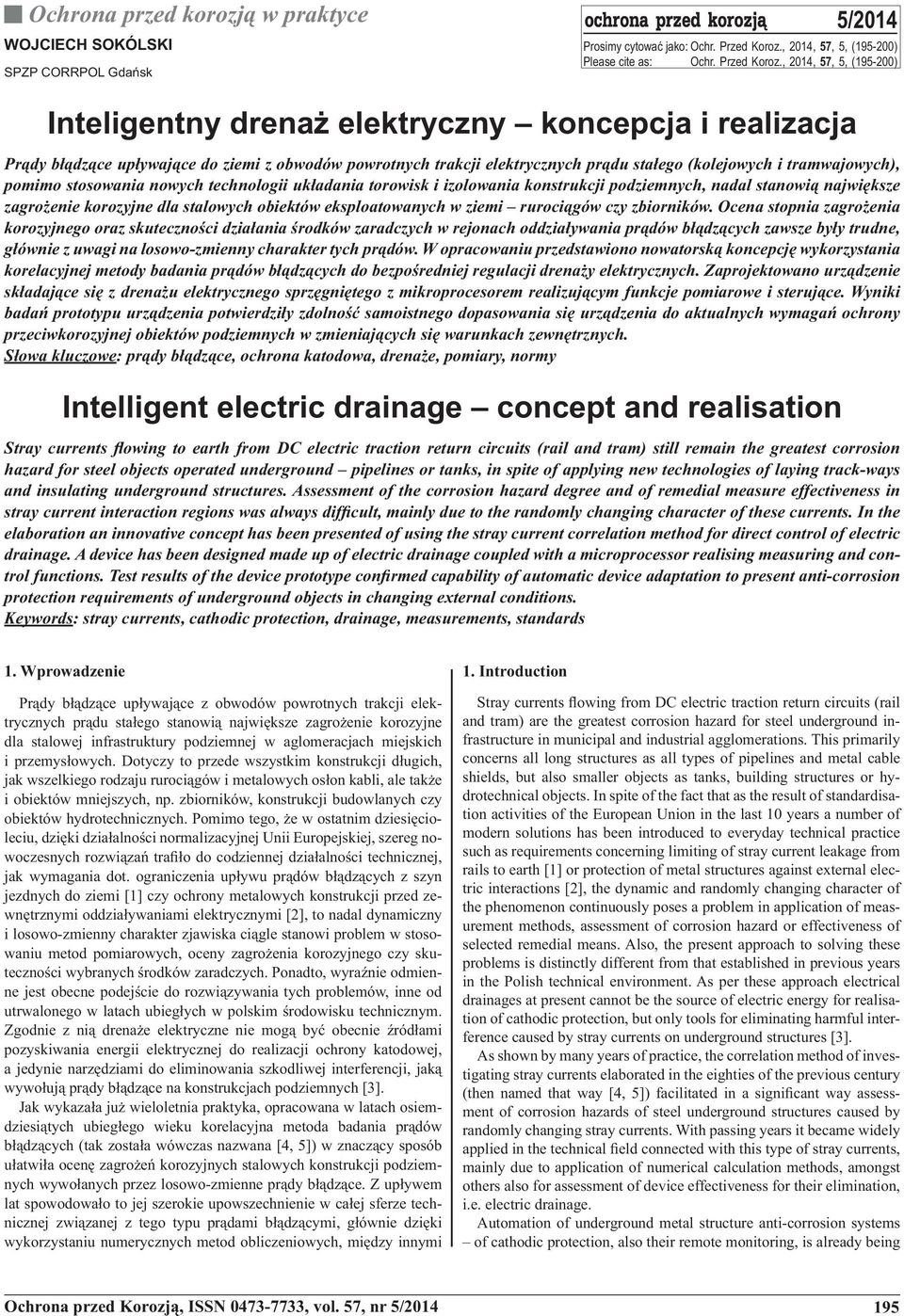 , 2014, 57, 5, (195-200) Inteligentny drena elektryczny koncepcja i realizacja Pr dy b dz ce up ywaj ce do ziemi z obwodów powrotnych trakcji elektrycznych pr du sta ego (kolejowych i tramwajowych),