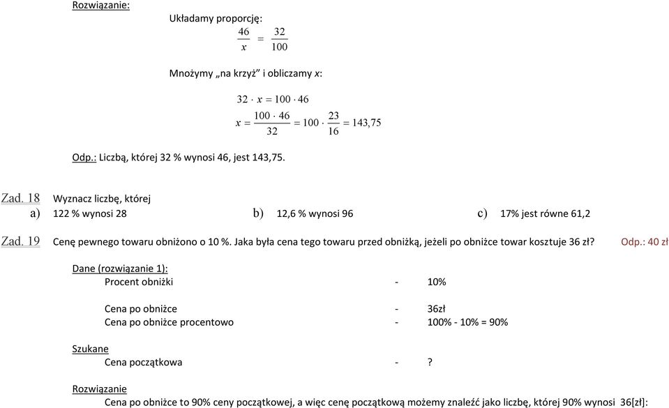 Jaka była cena tego towaru przed obniżką, jeżeli po obniżce towar kosztuje 36 zł? Odp.