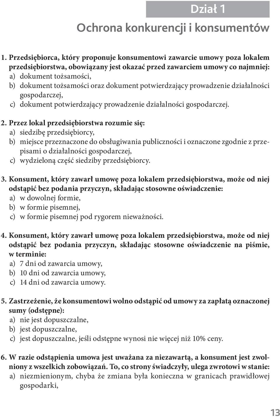 oraz dokument potwierdzający prowadzenie działalności gospodarczej, c) dokument potwierdzający prowadzenie działalności gospodarczej. 2.