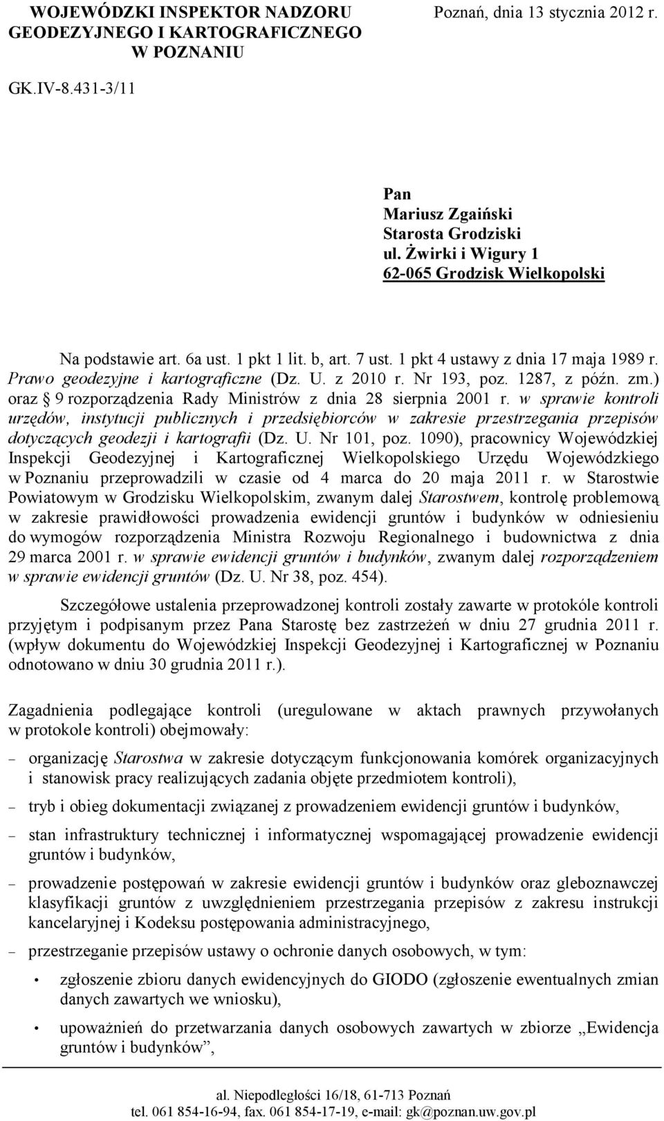 Nr 193, poz. 1287, z późn. zm.) oraz 9 rozporządzenia Rady Ministrów z dnia 28 sierpnia 2001 r.