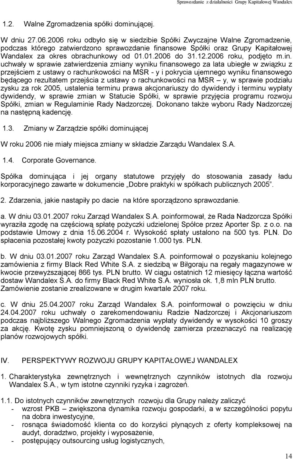 12.2006 roku, podjęto m.in.