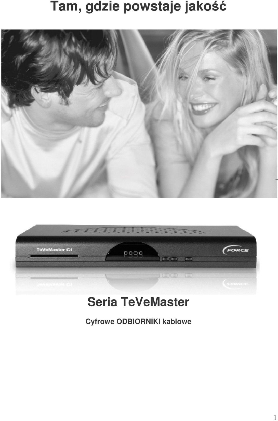 Seria TeVeMaster