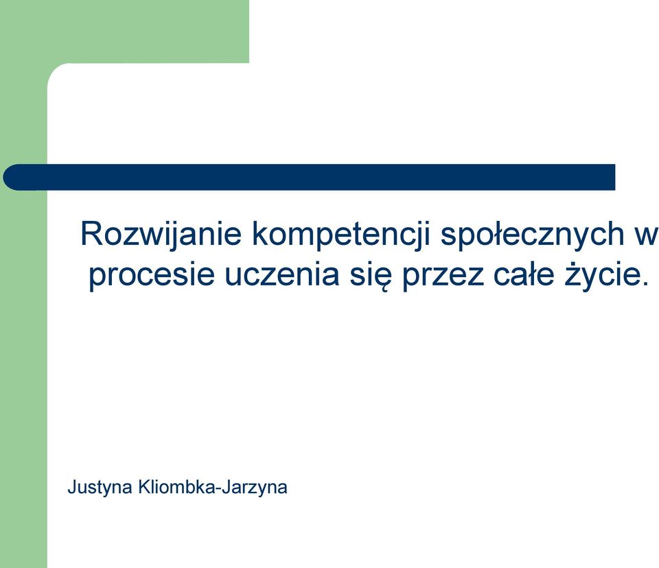 uczenia się przez całe