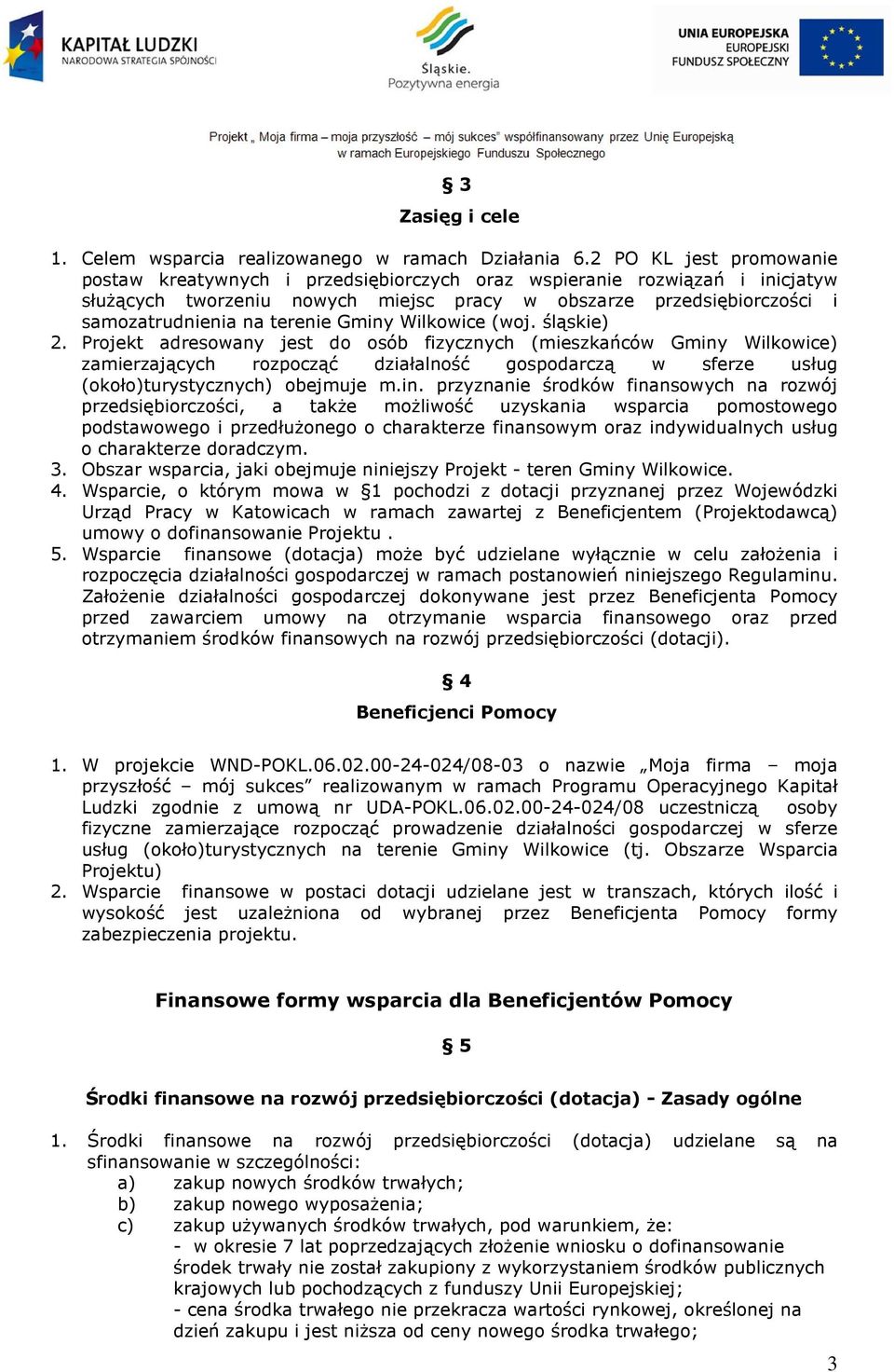 terenie Gminy Wilkowice (woj. śląskie) 2.