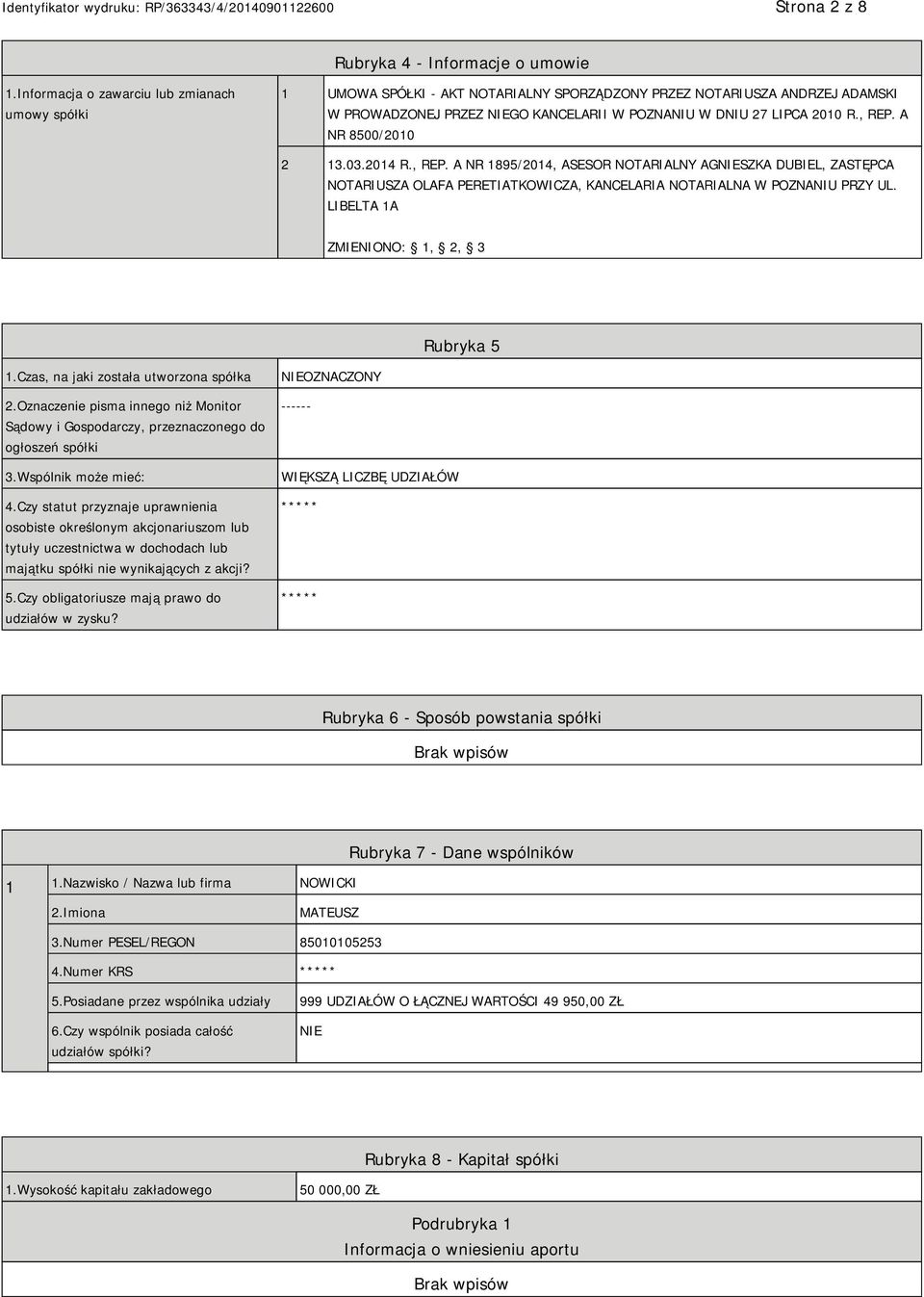 , REP. A NR 8500/2010 2 13.03.2014 R., REP. A NR 1895/2014, ASESOR NOTARIALNY AGNIESZKA DUBIEL, ZASTĘPCA NOTARIUSZA OLAFA PERETIATKOWICZA, KANCELARIA NOTARIALNA W POZNANIU PRZY UL.