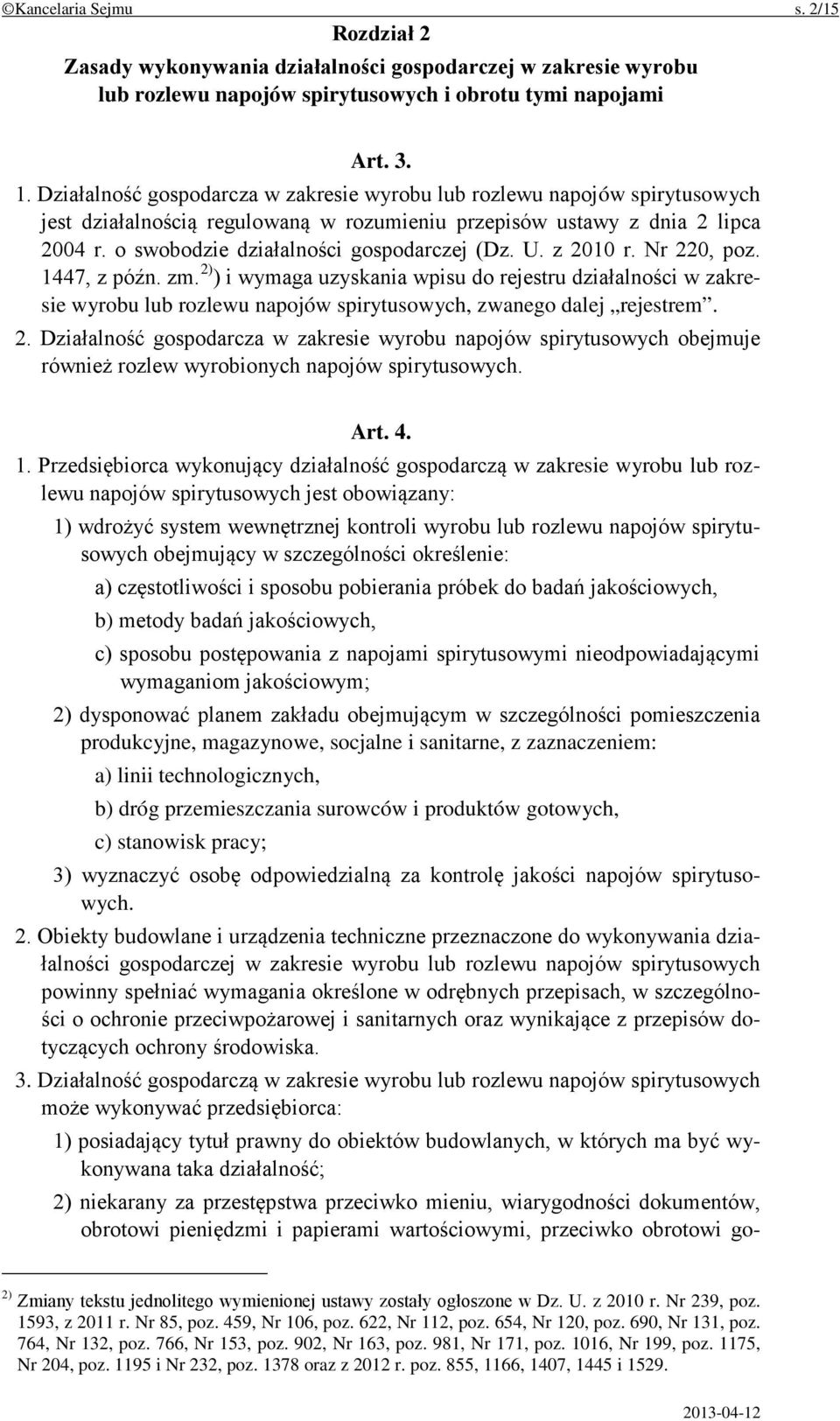 o swobodzie działalności gospodarczej (Dz. U. z 2010 r. Nr 220, poz. 1447, z późn. zm.