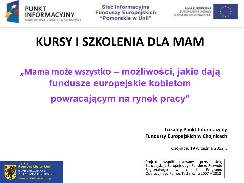 powracającym na rynek pracy Lokalny Punkt Informacyjny