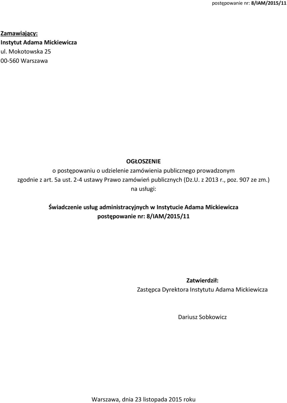 art. 5a ust. 2-4 ustawy Prawo zamówień publicznych (Dz.U. z 2013 r., poz. 907 ze zm.