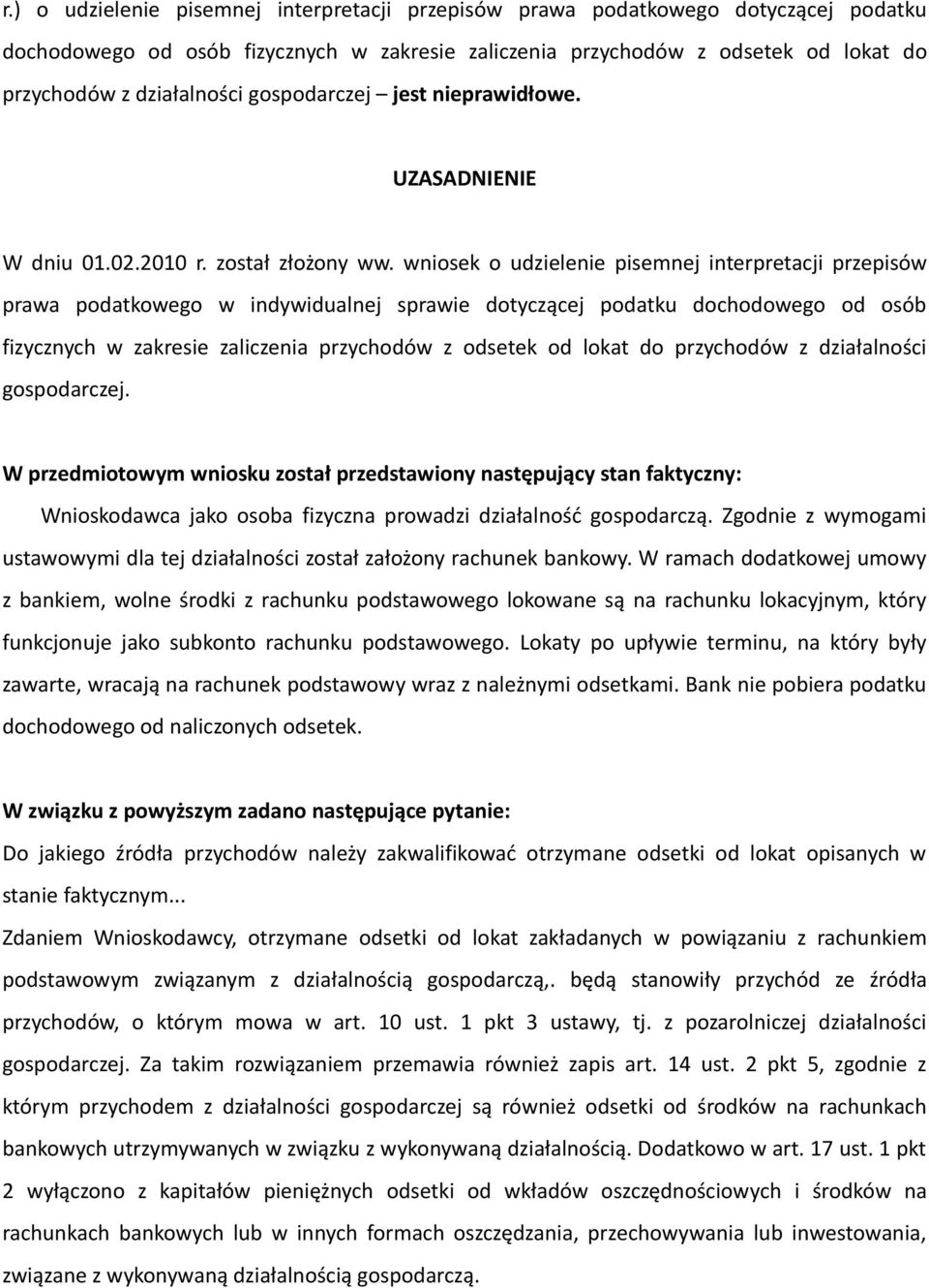 wniosek o udzielenie pisemnej interpretacji przepisów prawa podatkowego w indywidualnej sprawie dotyczącej podatku dochodowego od osób fizycznych w zakresie zaliczenia przychodów z odsetek od lokat