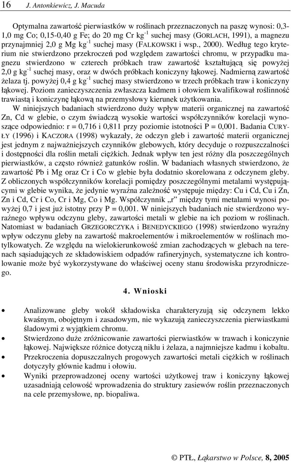 suchej masy (FALKOWSKI i wsp., 2000).