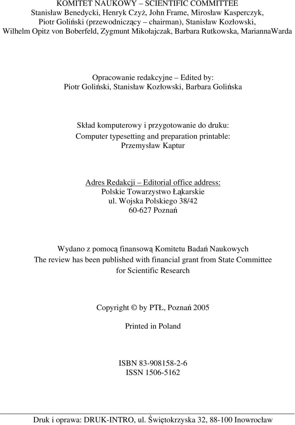 typesetting and preparation printable: Przemysław Kaptur Adres Redakcji Editorial office address: Polskie Towarzystwo Łąkarskie ul.