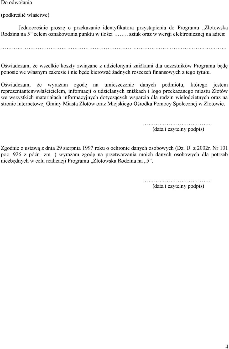 roszczeń finansowych z tego tytułu.