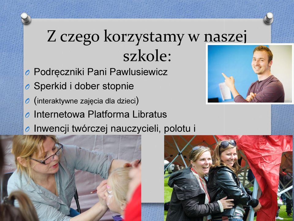 (interaktywne zajęcia dla dzieci) O Internetowa