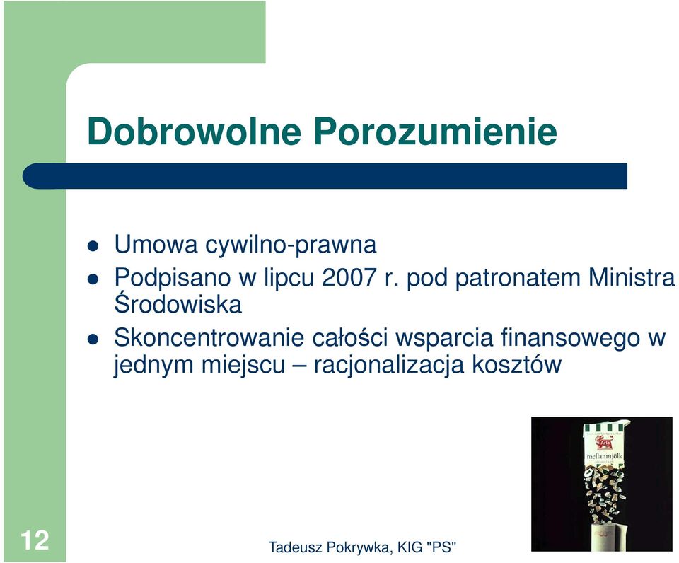 pod patronatem Ministra Środowiska