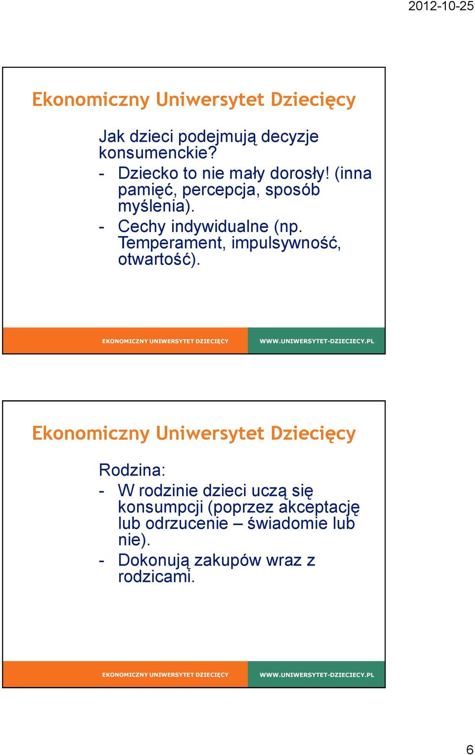 Temperament, impulsywność, otwartość).