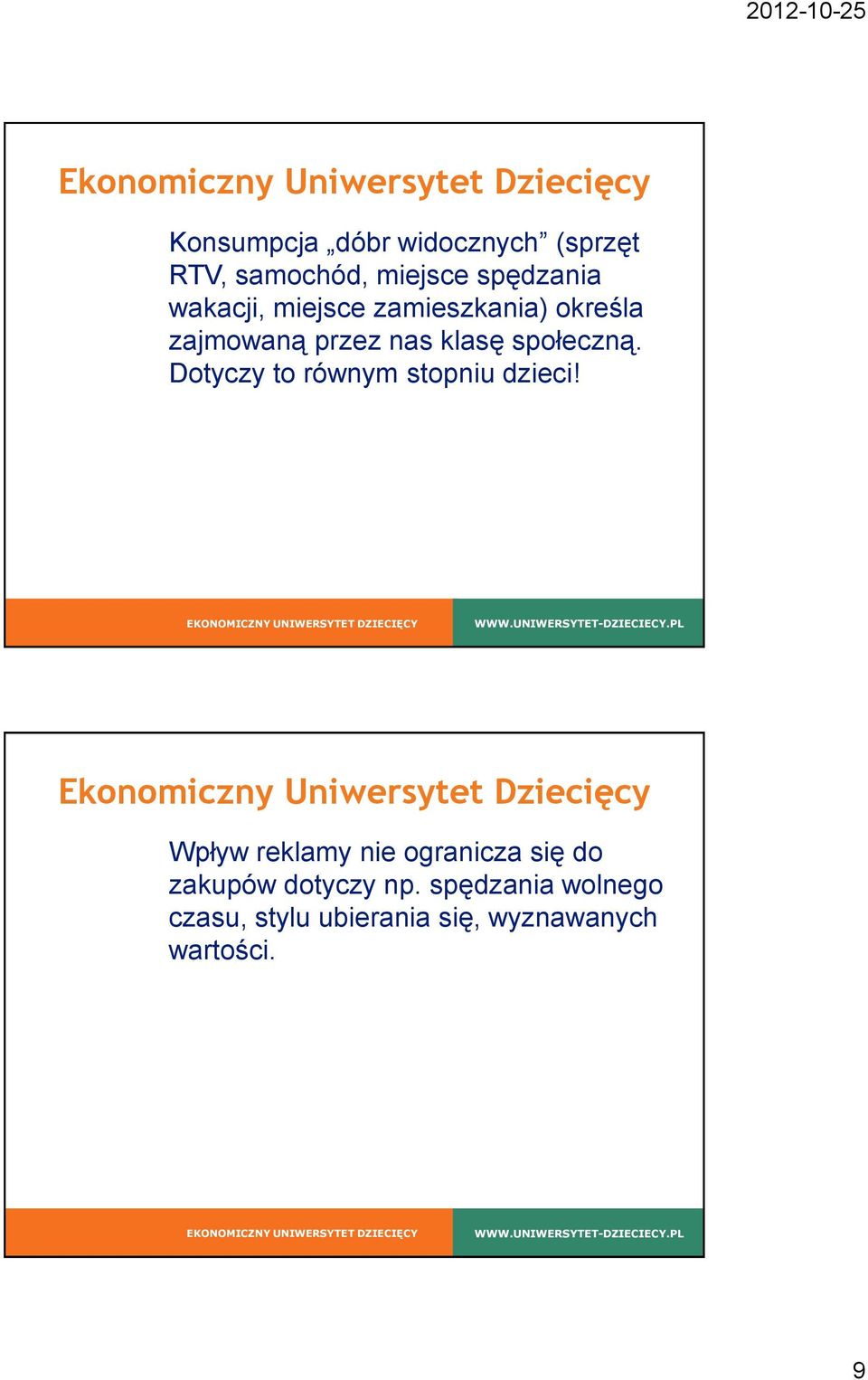 Dotyczy to równym stopniu dzieci!