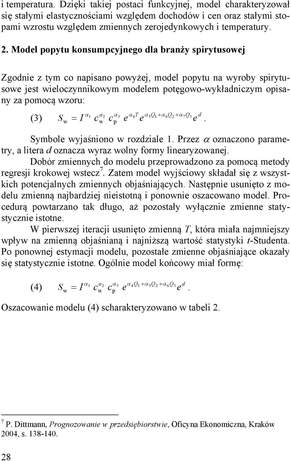 4T 5Q1 6Q2 7Q3 d S w I cw cp. Symbol wyjaśniono w rozdzial 1. Przz oznaczono paramtry, a litra d oznacza wyraz wolny formy linaryzowanj.