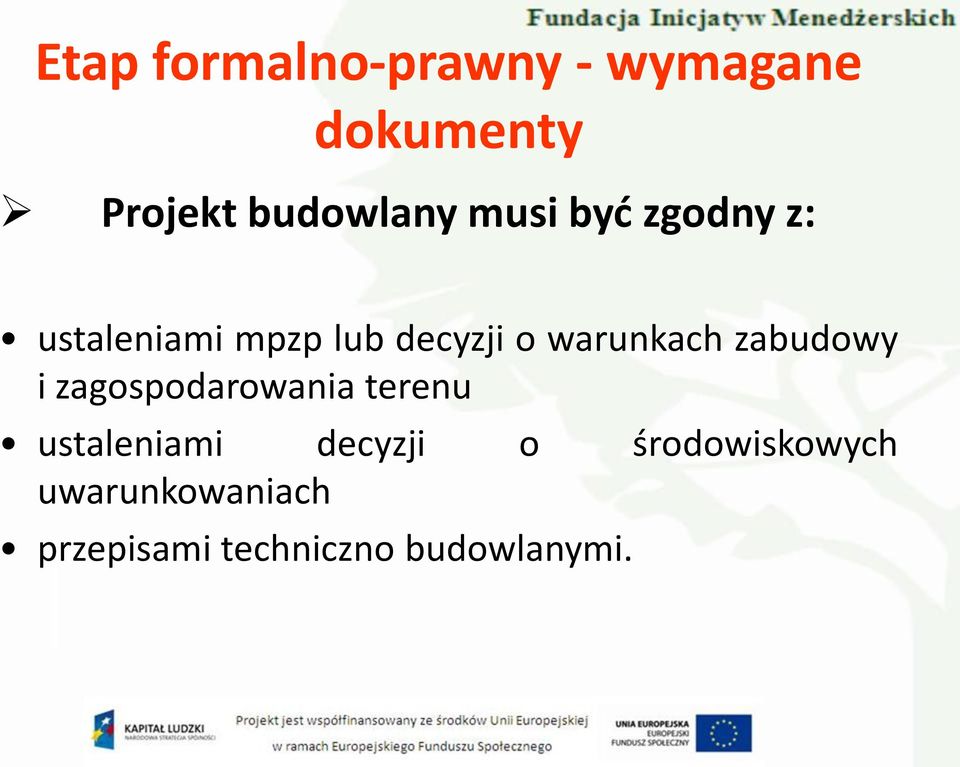 zagospodarowania terenu ustaleniami decyzji o