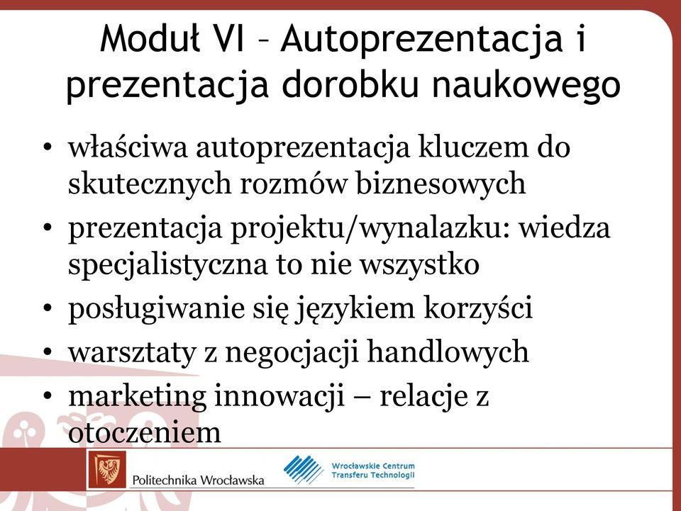 projektu/wynalazku: wiedza specjalistyczna to nie wszystko posługiwanie się