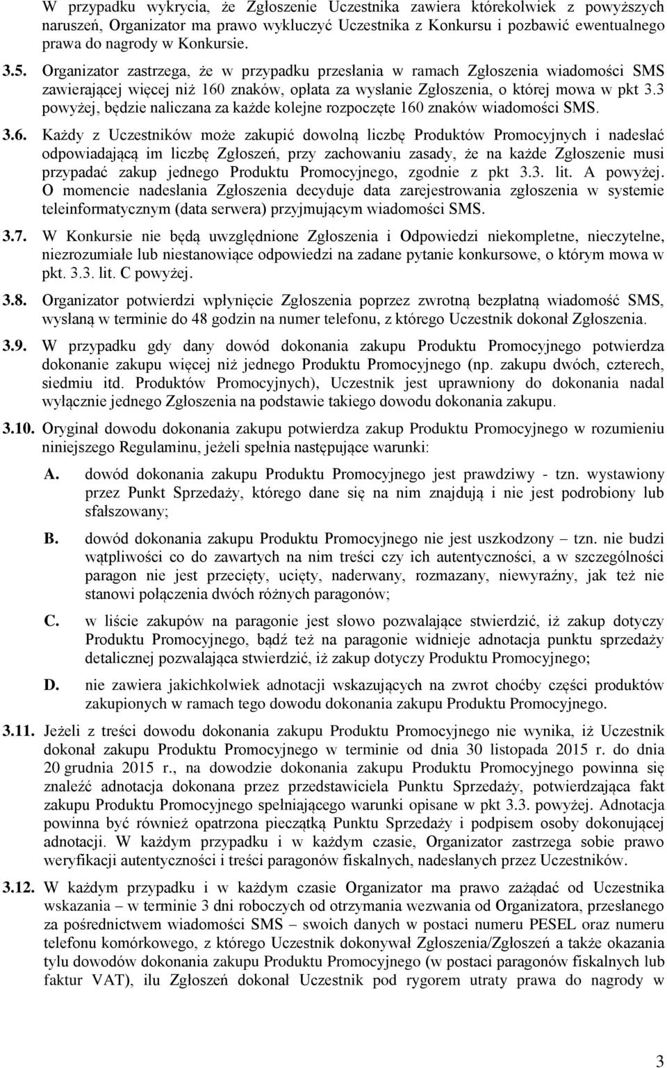 3 powyżej, będzie naliczana za każde kolejne rozpoczęte 160