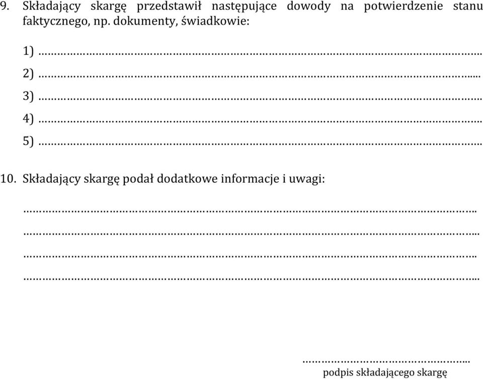 dokumenty, świadkowie: 1). 2)... 3). 4). 5). 10.