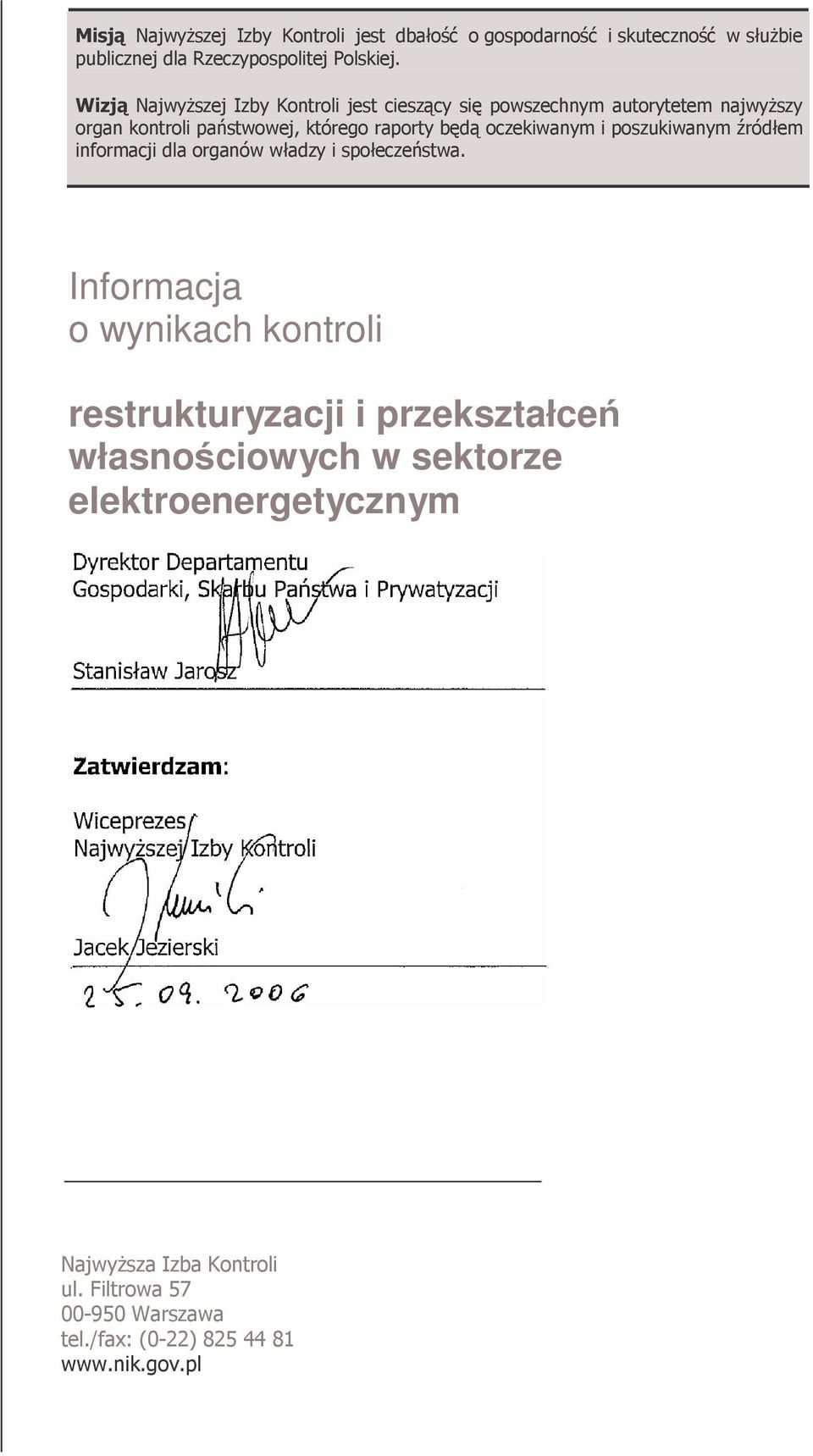 restrukturyzacji i przekształce własnociowych w
