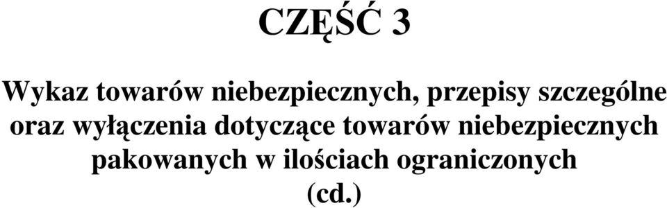 oraz wyłączenia dotyczące towarów