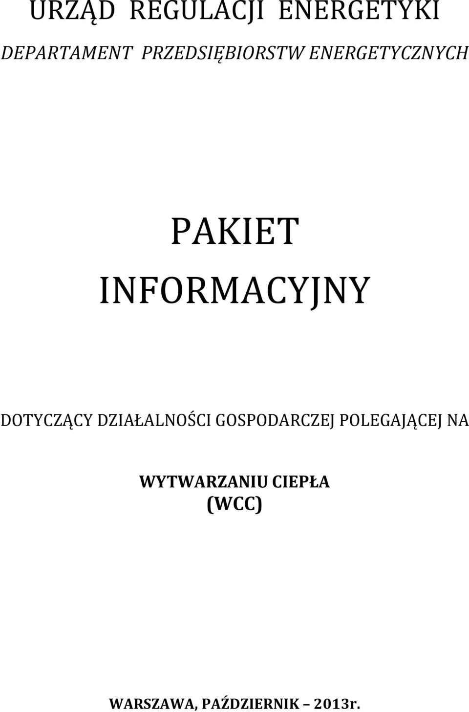 INFORMACYJNY DOTYCZĄCY DZIAŁALNOŚCI GOSPODARCZEJ