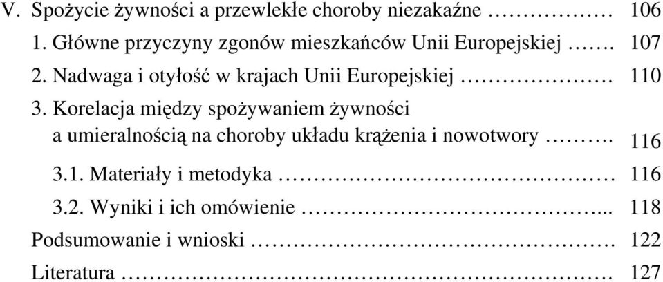 Nadwaga i otyłość w krajach Unii Europejskiej. 110 3.