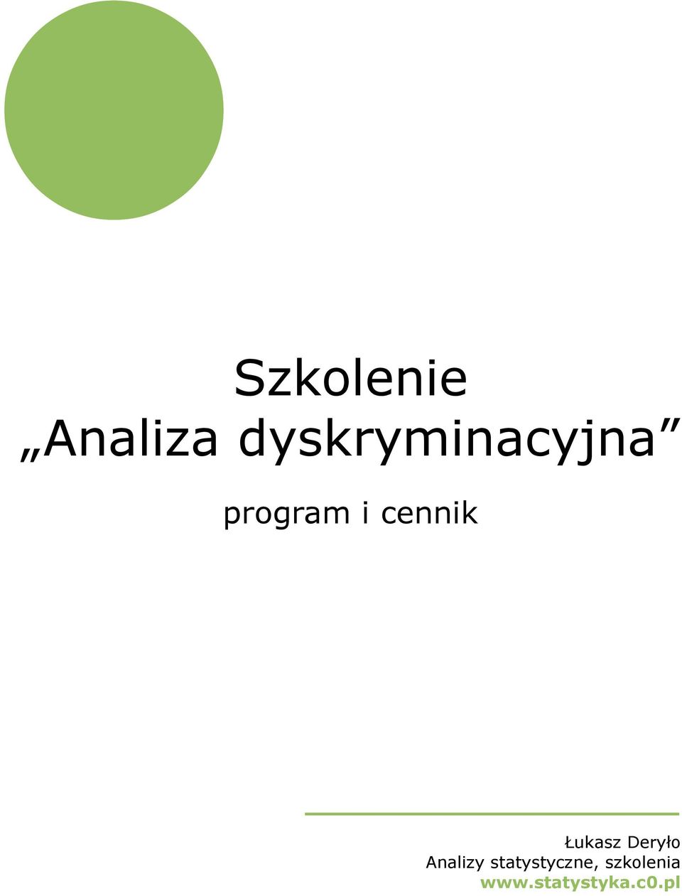 cennik Łukasz Deryło Analizy