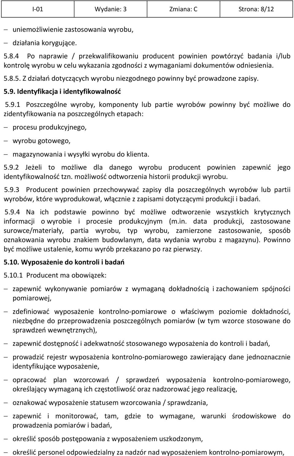 Identyfikacja i identyfikowalność 5.9.