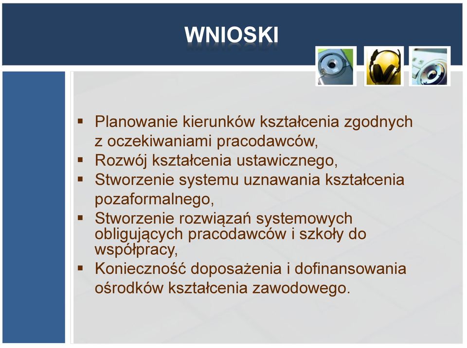 pozaformalnego, Stworzenie rozwiązań systemowych obligujących pracodawców i