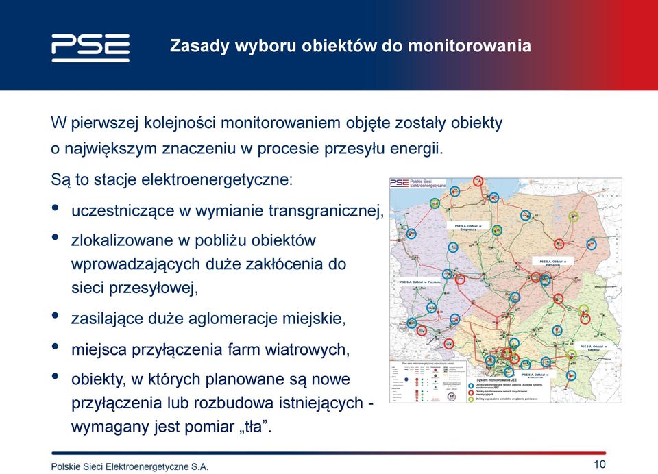 przesyłowej, zasilające duże aglomeracje miejskie, miejsca przyłączenia farm wiatrowych, obiekty, w których planowane są nowe przyłączenia lub rozbudowa