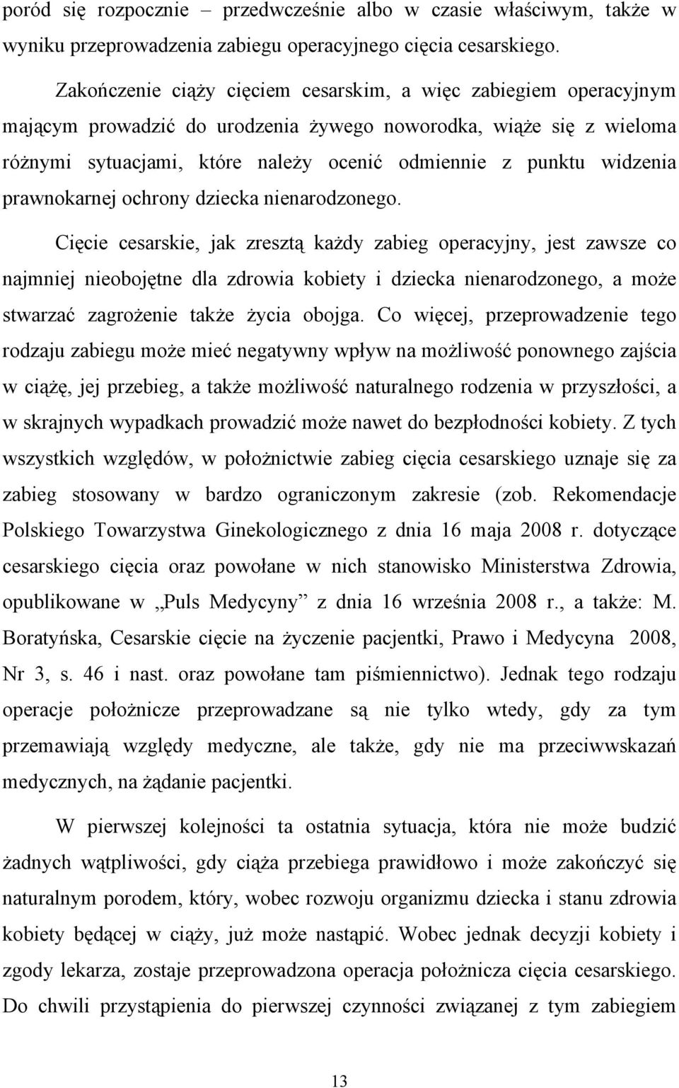 widzenia prawnokarnej ochrony dziecka nienarodzonego.