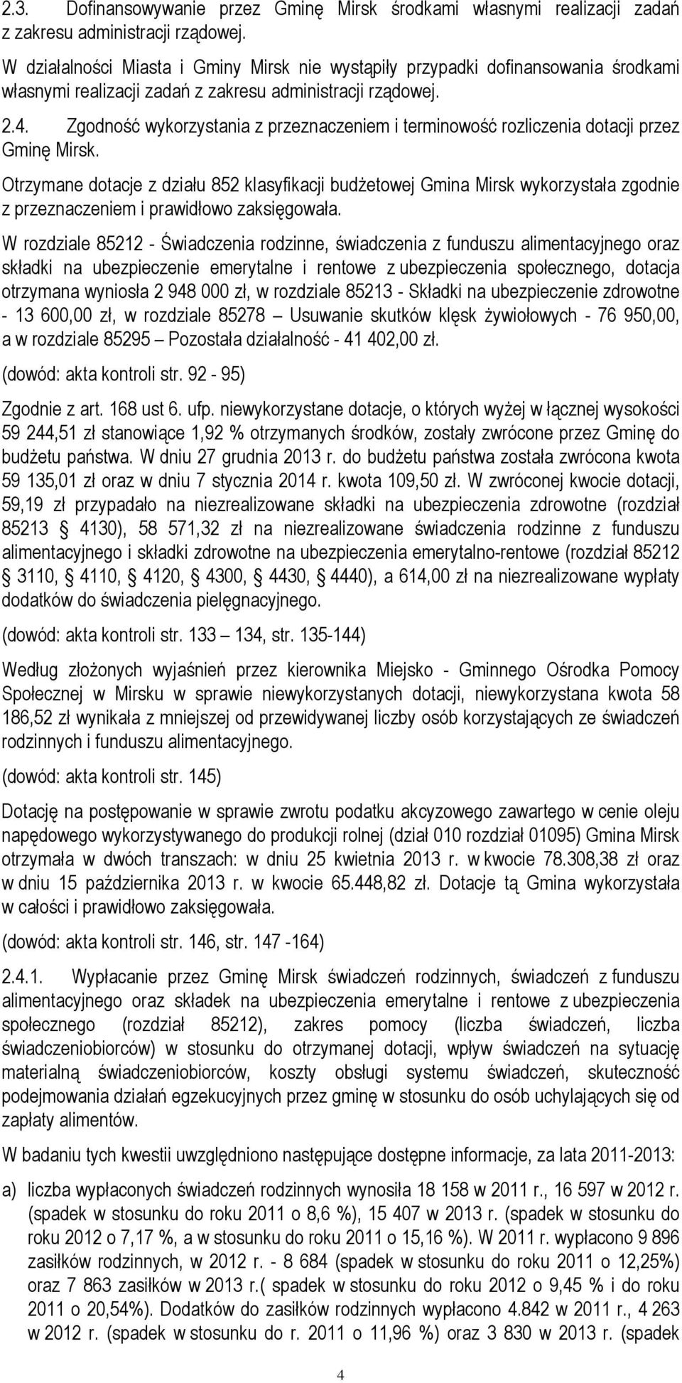 Zgodność wykorzystania z przeznaczeniem i terminowość rozliczenia dotacji przez Gminę Mirsk.