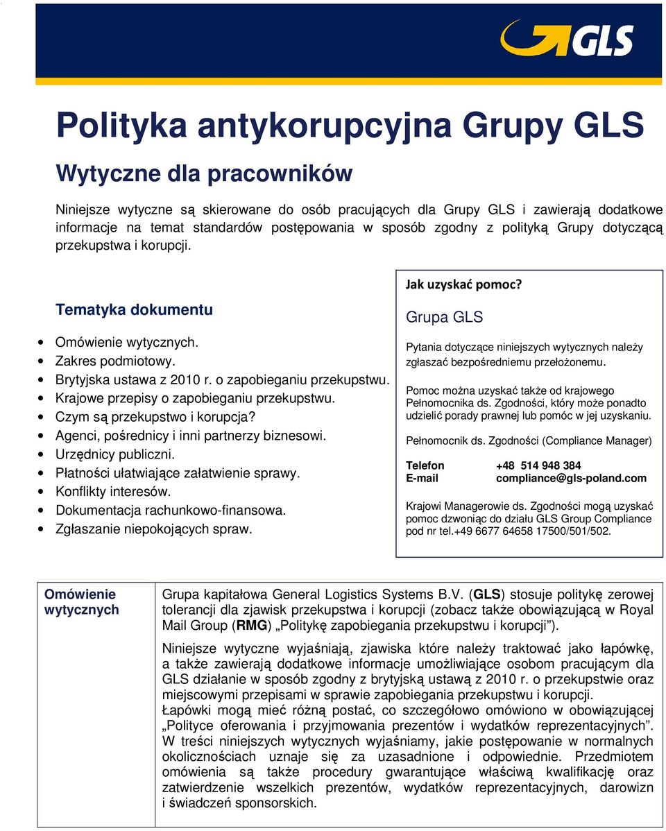 Krajowe przepisy o zapobieganiu przekupstwu. Czym są przekupstwo i korupcja? Agenci, pośrednicy i inni partnerzy biznesowi. Urzędnicy publiczni. Płatności ułatwiające załatwienie sprawy.