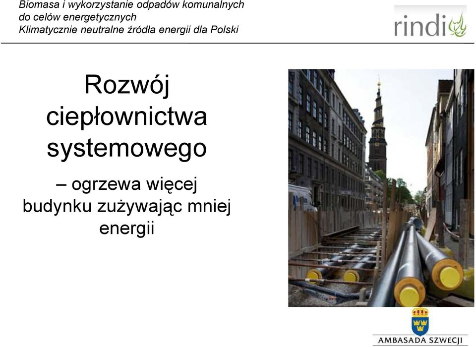 więcej budynku zuŝywając