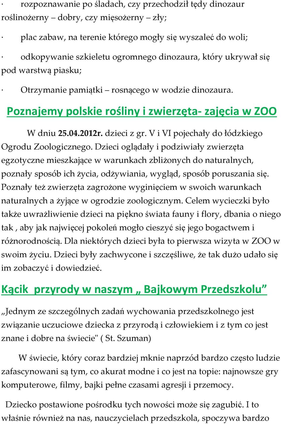 V i VI pojechały do łódzkiego Ogrodu Zoologicznego.