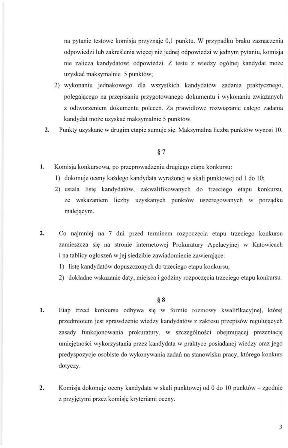 wykonaniu związanych z odtworzeniem dokumentu po l eceń. Za prawid ł owe rozwiązanie całego zadania kandydat może uzyskać maksymalnie 5 punktów. 2. Punkty uzyskane w drugim etapie sumuje się.