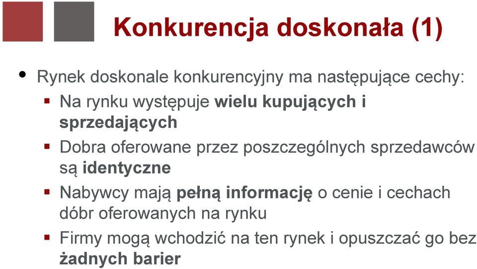 poszczególnych sprzedawców są identyczne Nabywcy mają pełną informację o cenie i