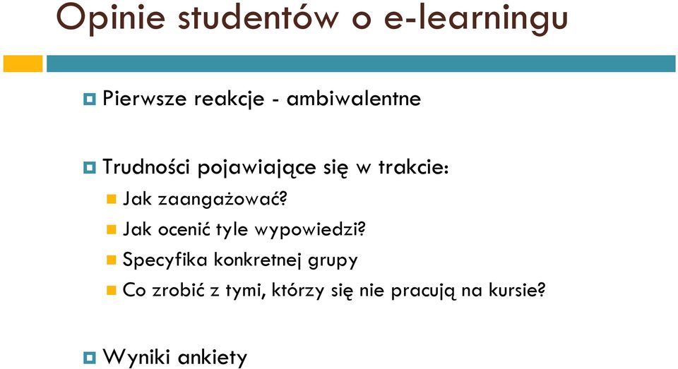 zaangażować? Jak ocenić tyle wypowiedzi?