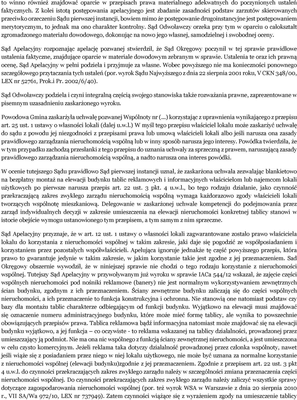 postępowaniem merytorycznym, to jednak ma ono charakter kontrolny.