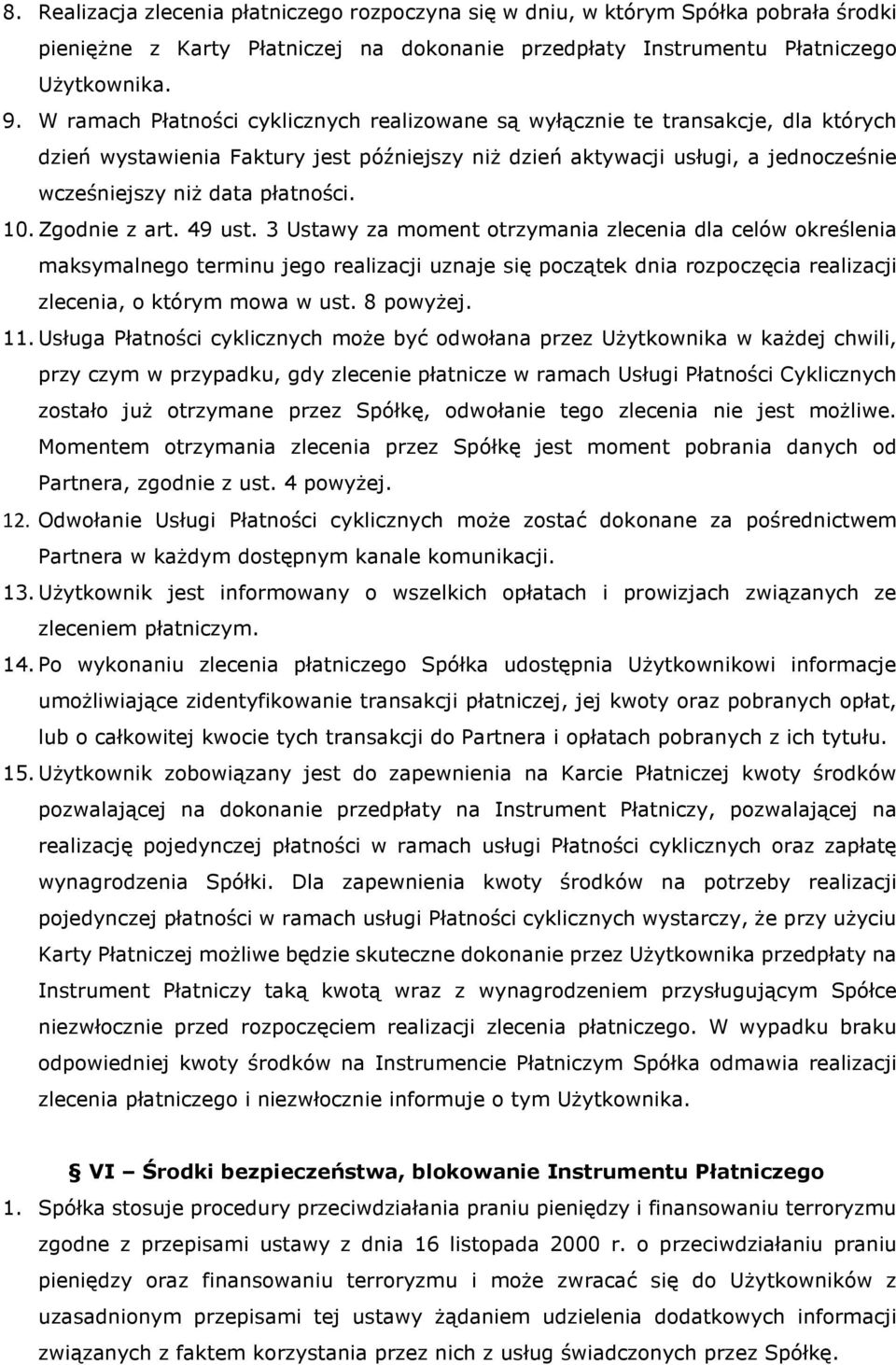 10. Zgodnie z art. 49 ust.