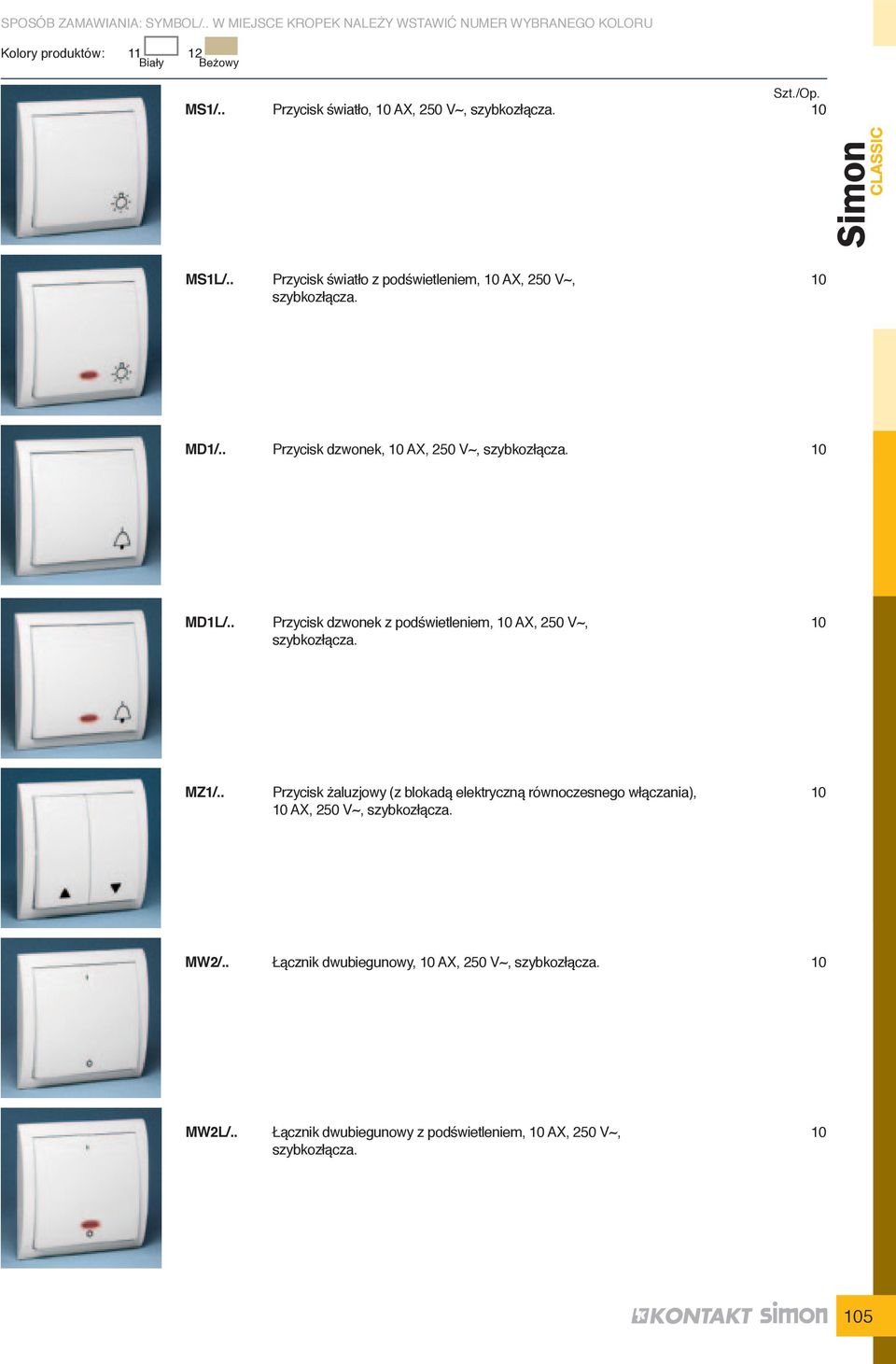 . Przycisk dzwonek z podświetleniem, AX, 250 V~, szybkozłącza. mz1/.