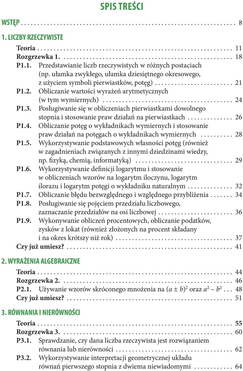 P1.2. Obliczanie wartości wyrażeń arytmetycznych (w tym wymiernych)........................................ 24 P1.3.