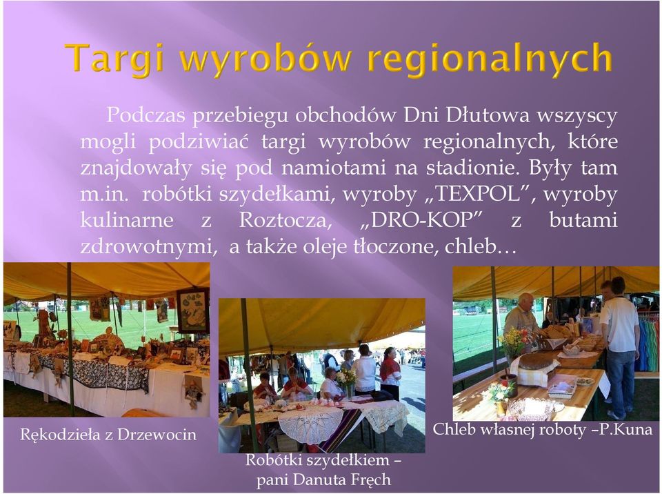 robótki szydełkami, wyroby TEXPOL, wyroby kulinarne z Roztocza, DRO-KOP z butami