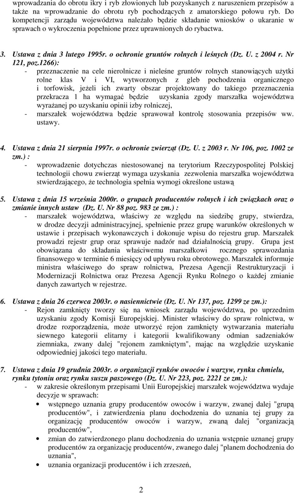 o ochronie gruntów rolnych i lenych (Dz. U. z 2004 r. Nr 121, poz.