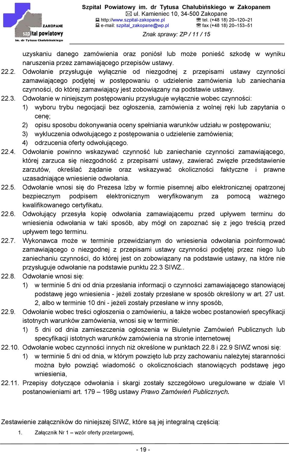 zobowiązany na podstawie ustawy. 22.3.
