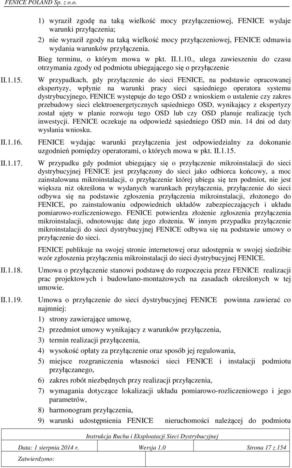 Bieg terminu, o którym mowa w pkt. II.1.10.