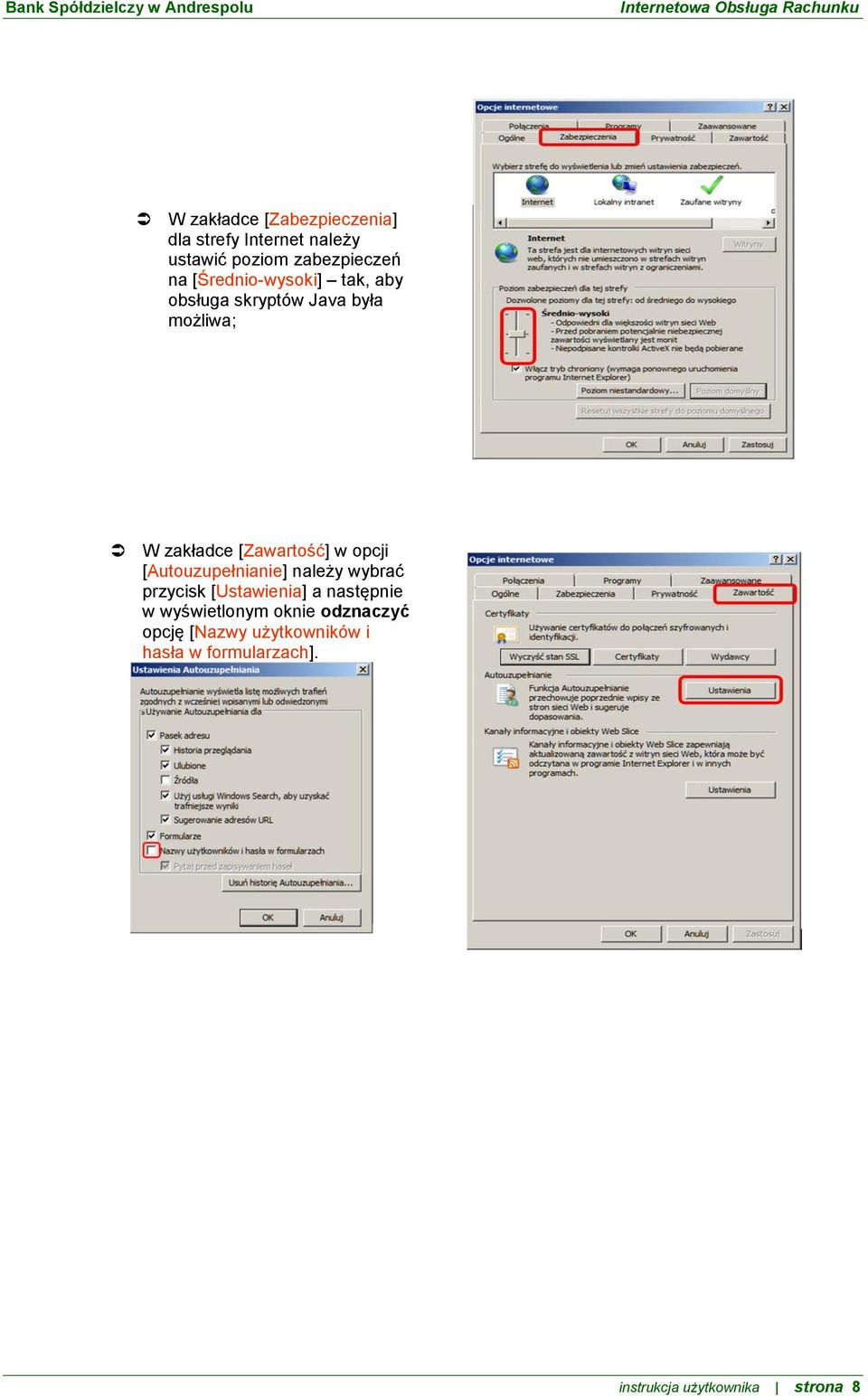 opcji [Autouzupełnianie] należy wybrać przycisk [Ustawienia] a następnie w wyświetlonym